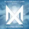 Blasterjaxx - Bizarre (feat. UHRE) - Single